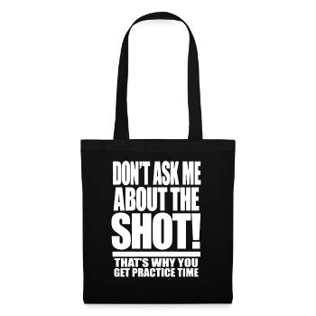 Bowling Don't Ask Me About The Shot - Tote Bag - black - Front
