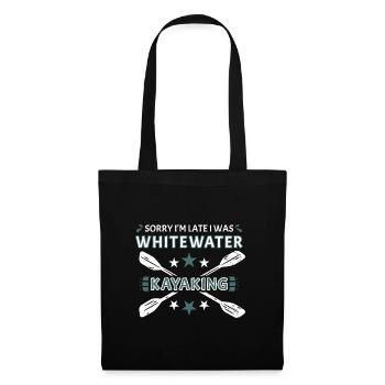 Sorry I'm Late I Was Whitewater Kayaking - Stoffbeutel - Schwarz - Vorne