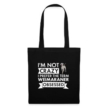 Je préfère le terme d’obsédé par les braques de Weimar - Sac en tissu - noir - Devant