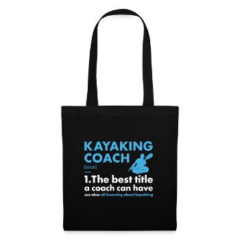 Kayaker Coach Definition Kayaking - Tote Bag - black - Front