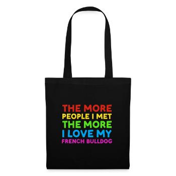 More People I Met More I Love French Bulldog - Tote Bag - black - Front