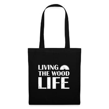 Carpenter Living The Wood Life Woodworking - Stoffbeutel - Schwarz - Vorne