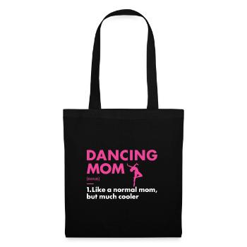 Dancer Mom Definition Dancing - Stoffbeutel - Schwarz - Vorne