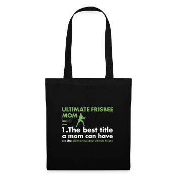 Sport Maman Définition Ultimate Frisbee - Sac en tissu - noir - Devant