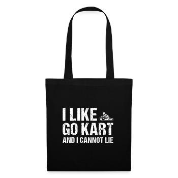Sport I Like Go Kart And I Cannot Lie Go Kart - Stoffbeutel - Schwarz - Vorne
