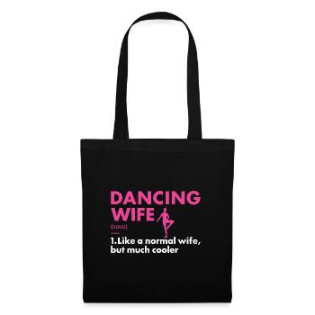 Dancer Wife Definition Dancing - Stoffbeutel - Schwarz - Vorne