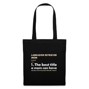 Labrador Retriever Mom Definition - Tote Bag - black - Front