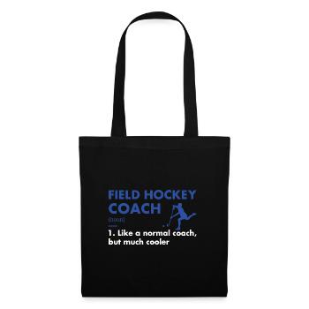 Sport Coach Definition Field Hockey - Tote Bag - black - Front