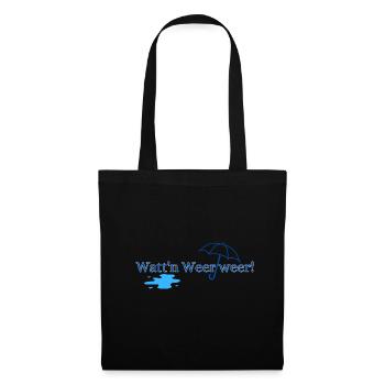 Watt n Weer weer! - Stoffbeutel - Schwarz - Vorne