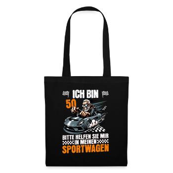ICH BIN 50 BITTE HELFEN SIE MIR IN MEIN SPORTWAGEN - Stoffbeutel - Schwarz - Vorne