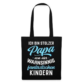 Ich bin stolzer Papa von 4 fantastischen Kindern - Stoffbeutel - Schwarz - Vorne
