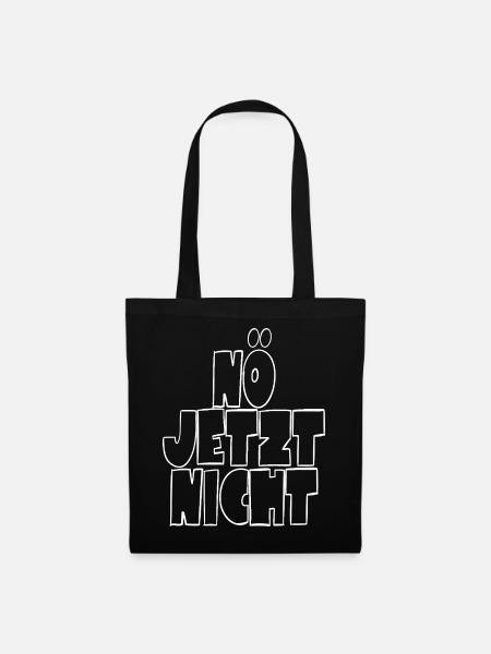 NÖ jetzt nicht - Stoffbeutel - Schwarz