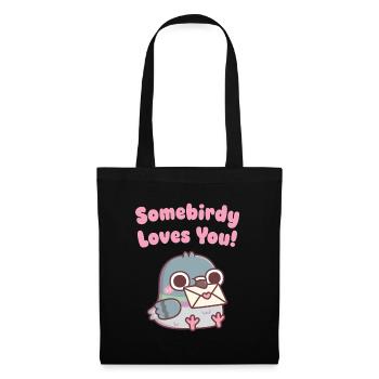 Cute Pigeon Somebirdy Loves You Pun - Tote Bag - black - Front