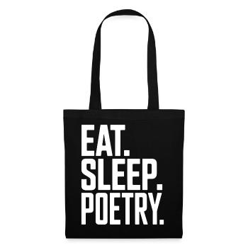 Eat, Sleep Poesie-Typografie - Stoffbeutel - Schwarz - Vorne