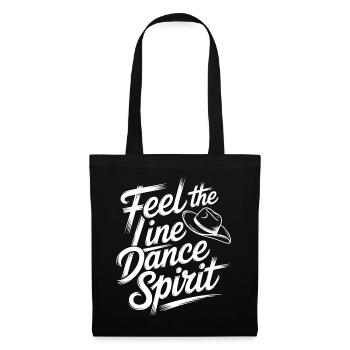 Spüre den Line Dance Spirit - Stoffbeutel - Schwarz - Vorne