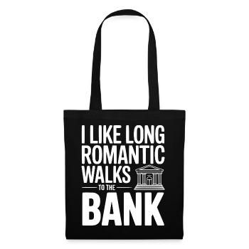Ich mag lange romantische Spaziergänge zur Bank - Stoffbeutel - Schwarz - Vorne