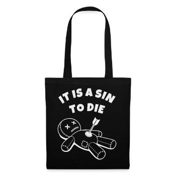 C’est un péché de mourir, d’aimer la vie - Sac en tissu - noir - Devant