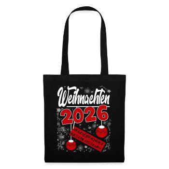 Weihnachten 2026 Burnout Flocken Sprüche Santa - Stoffbeutel - Schwarz - Vorne