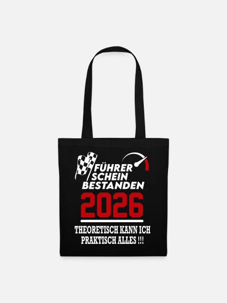 Führerschein bestanden 2026 Sprüche Fahrschule - Stoffbeutel - Schwarz