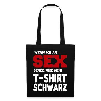 An Sex denken Erotik Sprüche Fun Lustig - Stoffbeutel - Schwarz - Vorne