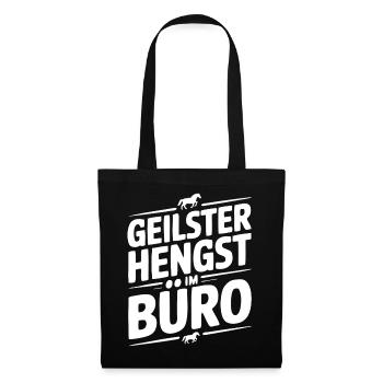Geiler Hengst im Büro Bürosprüche Mann Lustig Fun - Stoffbeutel - Schwarz - Vorne