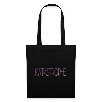 Katastrophe - Stoffbeutel - Schwarz - Vorne