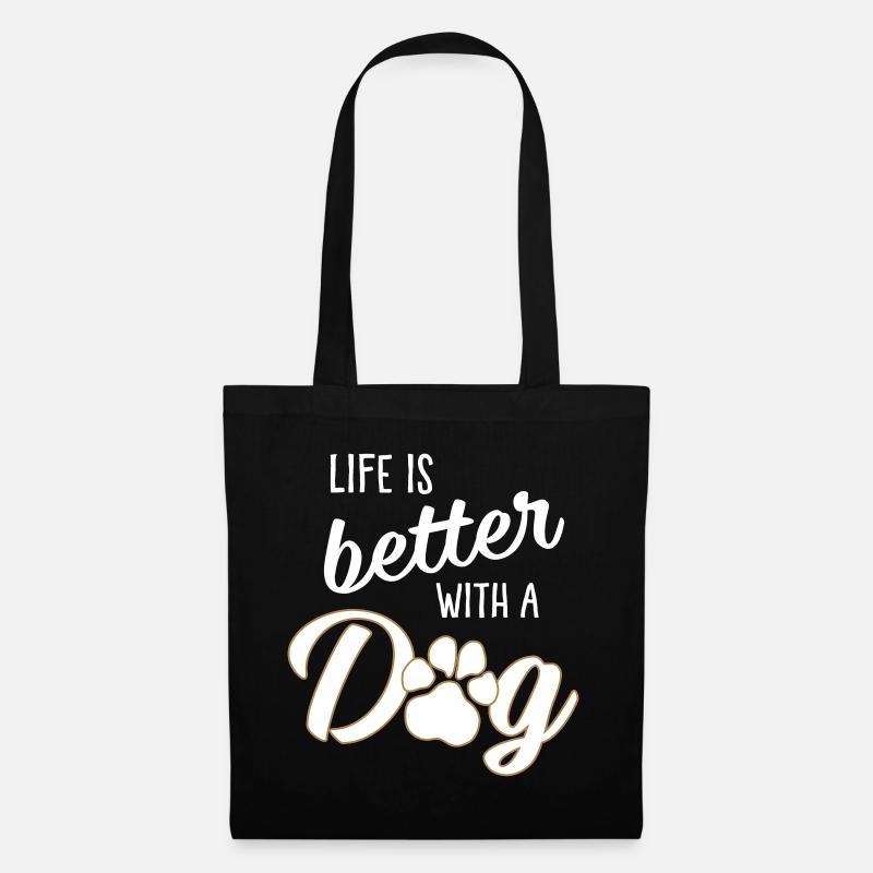 Life is better with a dog - Hundepfote - Stoffbeutel - Schwarz