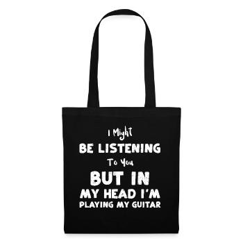 I Might Be Listening To You But... - Tote Bag - black - Front
