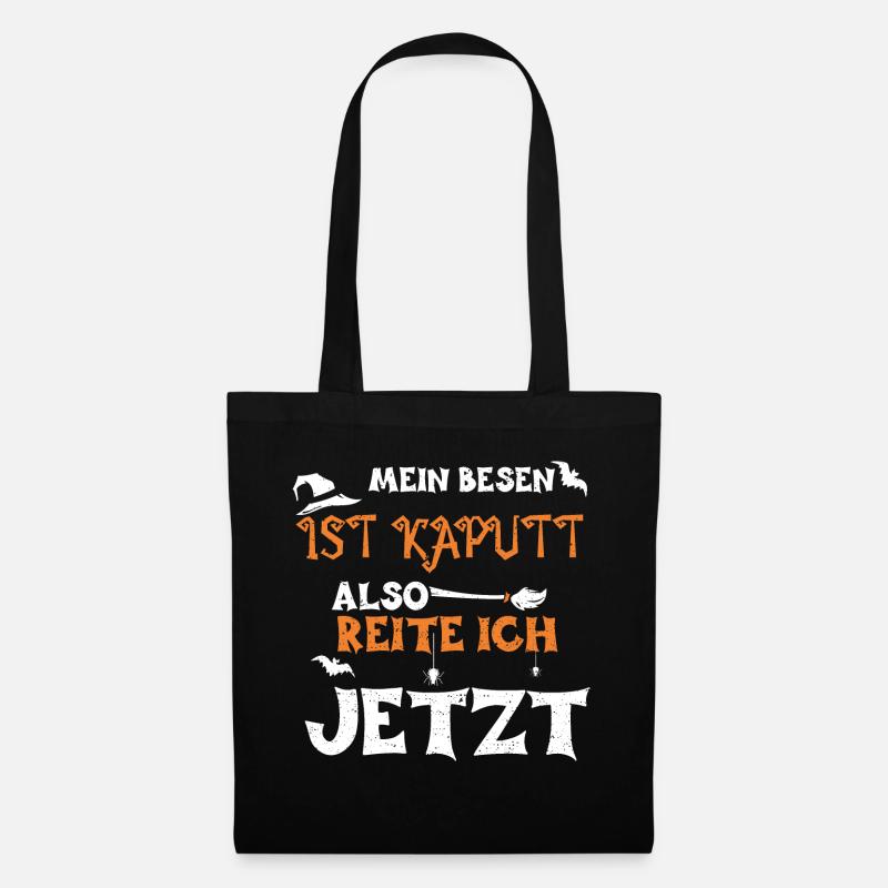 Mein Besen Ist Kaputt Also Reite... - Stoffbeutel - Schwarz