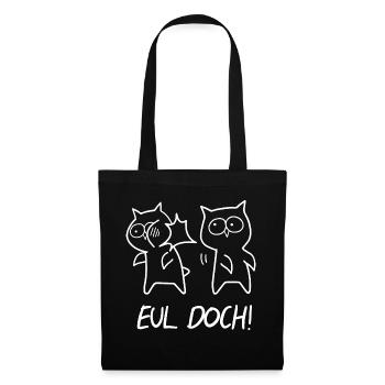 Eul Doch - Stoffbeutel - Schwarz - Vorne