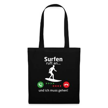Surfen ruft an und ich muss gehen t-shirt surfer - Stoffbeutel - Schwarz - Vorne