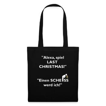 Last Christmas Alexa Weihnachten Ohrwurm Lustig - Stoffbeutel - Schwarz - Vorne