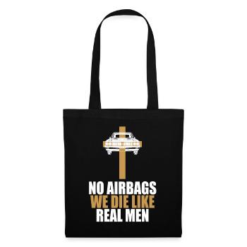 No airbags we die like real men Oldtimer Auto - Stoffbeutel - Schwarz - Vorne