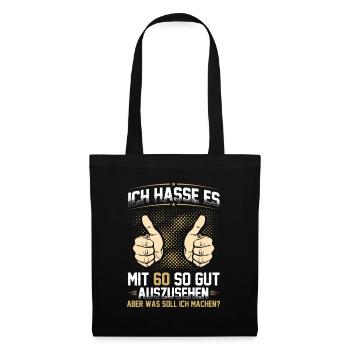 Ich hasse es mit 60 so gut auszusehen, aber was... - Stoffbeutel - Schwarz - Vorne