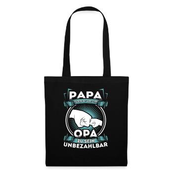 Papa zu sein ist eine Ehre Opa zu sein unbezahlbar - Stoffbeutel - Schwarz - Vorne