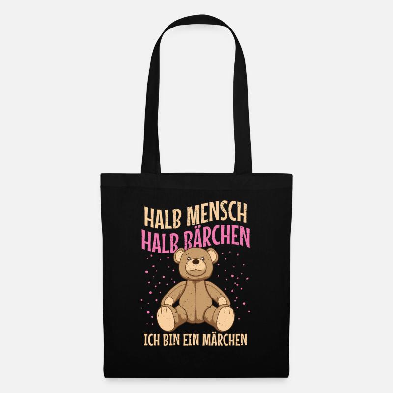Bär halb Mensch Halb Bärchen, ich bin ein Märchen - Stoffbeutel - Schwarz