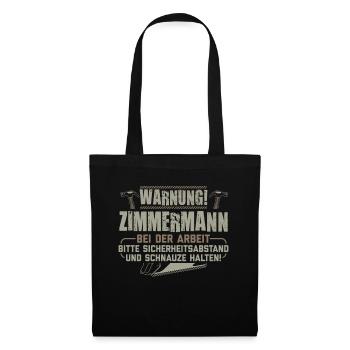 Zimmermann Zimmerer | Zimmermeister Geschenk - Stoffbeutel - Schwarz - Vorne