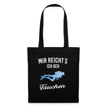 mir reichts ich geh Tauchen - Stoffbeutel - Schwarz - Vorne