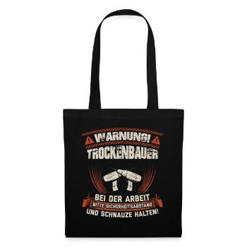 Trockenbauer Trockenbaumonteure Geschenk - Stoffbeutel - Schwarz - Vorne