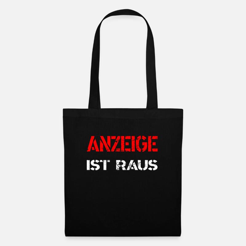 Anzeige ist raus - Stoffbeutel - Schwarz