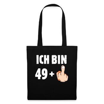 Ich bin 49 plus eins - Stoffbeutel - Schwarz - Vorne
