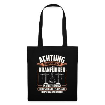Kranführer | Kranfahrer Kran Geschenk - Stoffbeutel - Schwarz - Vorne