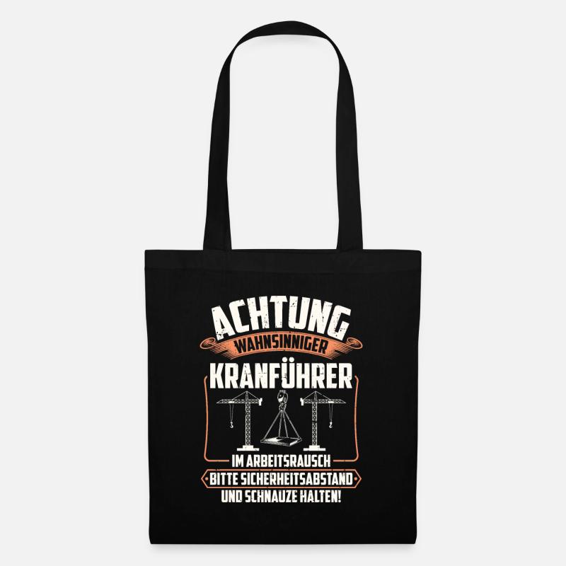 Kranführer | Kranfahrer Kran Geschenk - Stoffbeutel - Schwarz