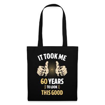 It took 60 years to look this good - Sac en tissu - noir - Devant