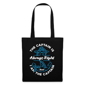 The captain is always right and I am captain - Tote Bag - black - Front