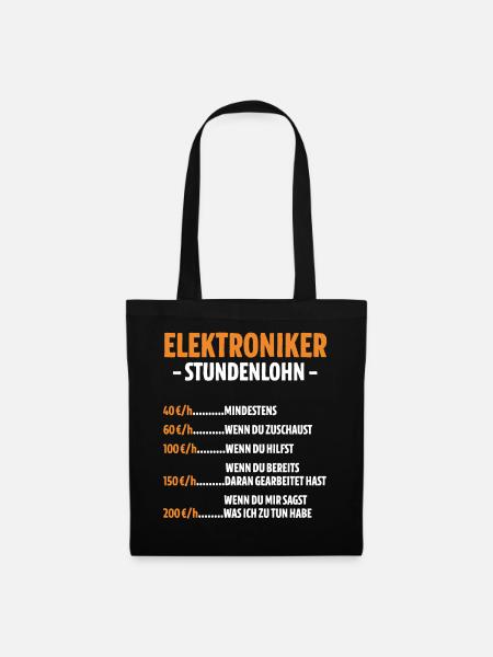Elektroniker Stundenlohn - Stoffbeutel - Schwarz