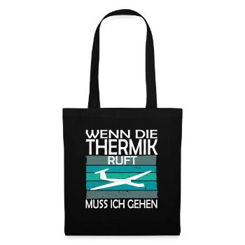 Wenn die Thermik ruft muss ich gehen - Stoffbeutel - Schwarz - Vorne