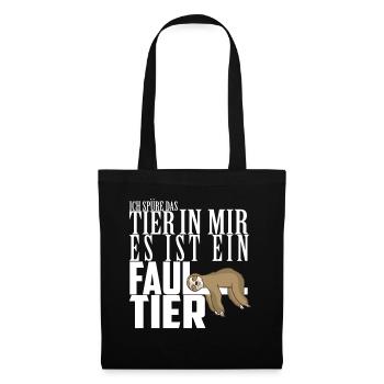 Ich spüre das Tier in mir Es ist ein Faultier Faul - Stoffbeutel - Schwarz - Vorne