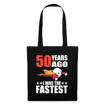 50 years I was the fastest 50th birthday - Tote Bag - black - Front