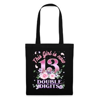 This girl is now 13 double digit 13. - Tote Bag - black - Front